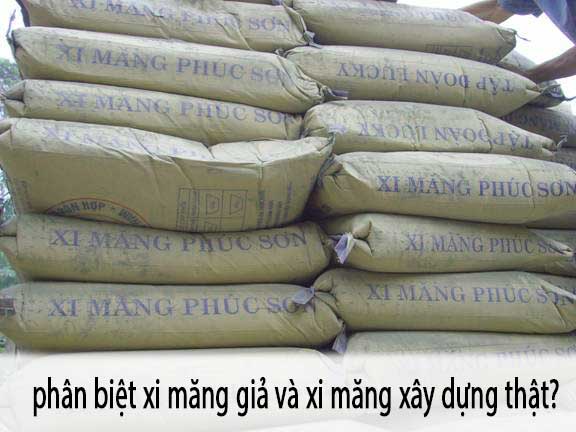 phân biệt xi măng giả và xi măng xây dựng thật?